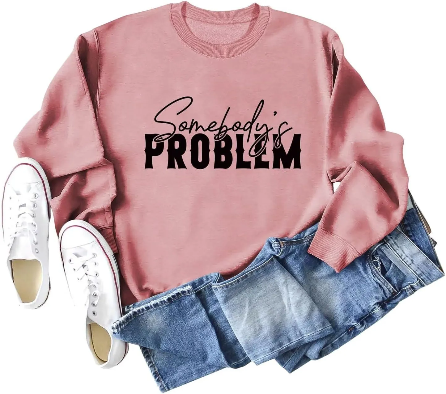BOYRMSLGY Casual Sweatshirts for Women Somebody's Problem Shirts Funny Saying Long Sleeve for Wife Daughter Friend