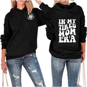 BOYRMSLGY Mama Hoodies for Women In My Tired Mom Era Sweatshirt Funny Mom Shirts Gift for Mother Casual Long Sleeve Tops